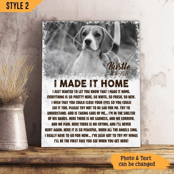 I Made It Home I Just Wanted To Let You Know Dog Personalized Vertical Canvas – Wall Art Canvas – Dog Memorial Gift