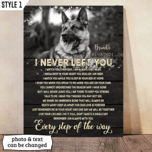 I Never Left You I Watch You Everyday Dog Vertical Canvas Wall Art Canvas Gift For Dog Lovers 1