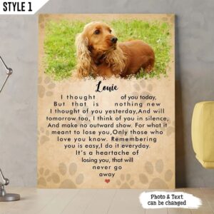 I Thought Of You Today But That Is Nothing Canvas Poster Canvas Painting Personalized Gift For Dog Lovers 1