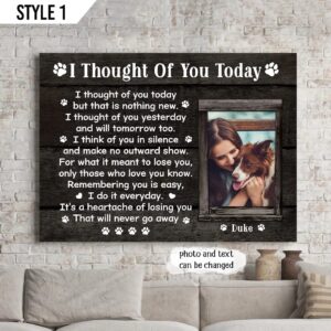 I Thought Of You Today But That Is Nothing New Dog Horizontal Canvas Wall Art Canvas Gift For Dog Lovers 1