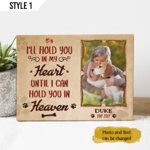 I ll Hold You In My Heart Until I Can Hold You In Heaven Dog Horizontal Canvas Poster Art For Wall Dog Memorial Gift 1