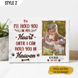 I ll Hold You In My Heart Until I Can Hold You In Heaven Dog Horizontal Canvas Poster Art For Wall Gift For Dog Lovers 1