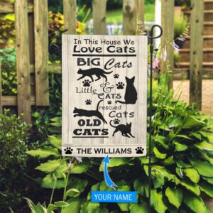 In This House We Love Cats Personalized Garden Flag – Custom Cat Garden Flags – Cat Flag For House