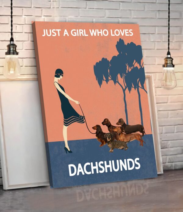 Just A Girl Who Loves Dachshunds  Matte Canvas- Dog Canvas Wall Art – Gift For Dog Lovers