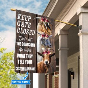 Keep The Gate Closed Goats Personalized Flag Flags For The Garden Outdoor Decoration 2