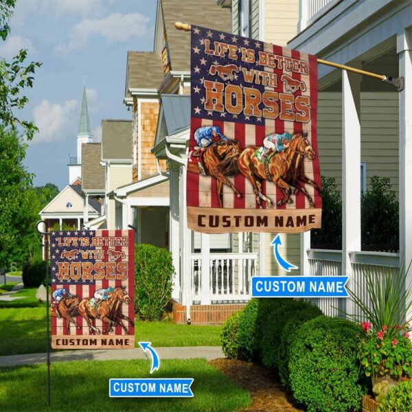 Life Is Better With Horse Racing Personalized Flag – Flags For The Garden – Outdoor Decoration