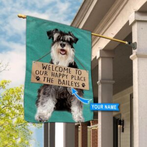 Miniature Schnauzer Welcome To Our Happy Place Personalized Flag Custom Dog Flags Dog Lovers Gifts for Him or Her 3
