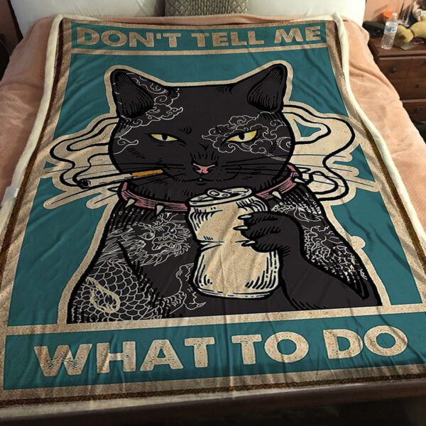 Cat Blanket – Cat Fleece Blanket – Funny Black Cat Vintage Blanket – Don’t Tell Me What To Do – Cat In Blanket – Furlidays