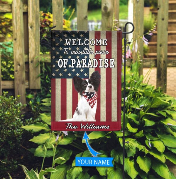 Papillon Welcome To Our Paradise Personalized Flag – Personalized Dog Garden Flags – Dog Flags Outdoor