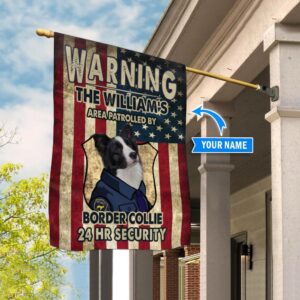 Patrolled By Border Collie Personalized Flag Personalized Dog Garden Flags Dog Flags Outdoor 2