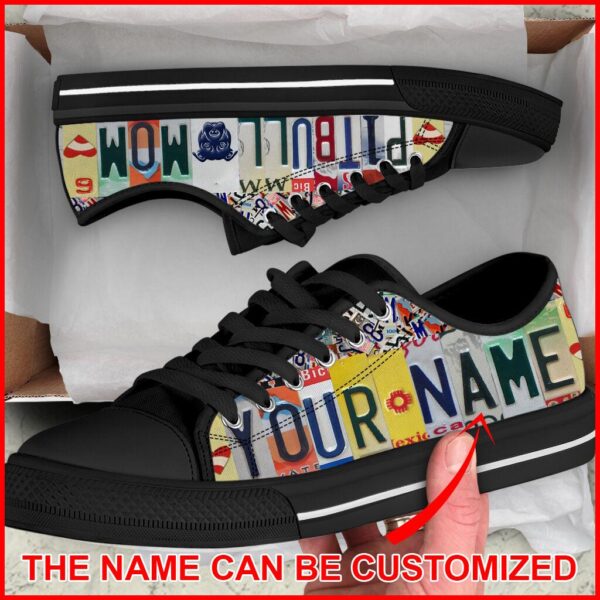 Personalized Pitbull Mom License Plate Low Top Sneaker – Dog Walking Shoes Men Women – Best Shoes For Dog Lover