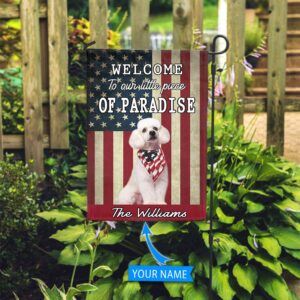 Poodle Welcome To Our Paradise Personalized Flag Personalized Dog Garden Flags Dog Flags Outdoor 3