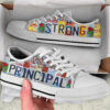 Principal Strong License Plates Low Top Shoes – Best Gift For Teacher, School Shoes Malalan