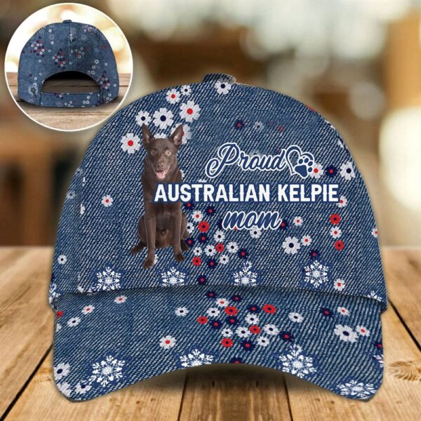 Proud Australian Kelpie Mom Caps – Hat For Going Out With Pets – Dog Caps Gifts For Friends