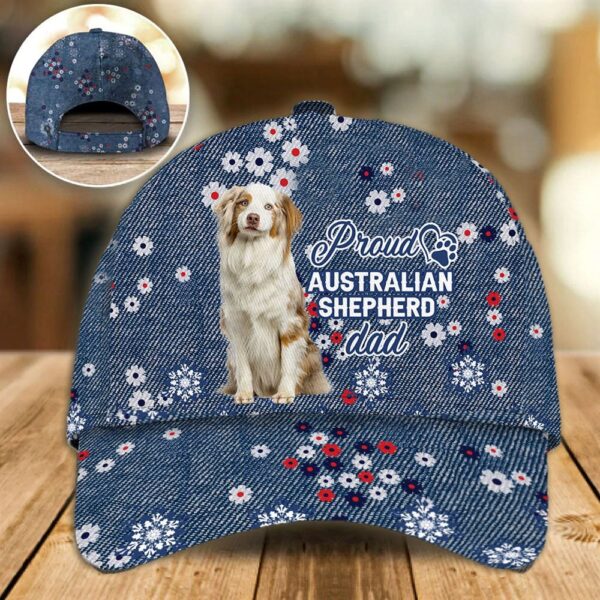 Proud Australian Shepherd Dad Caps – Hat For Going Out With Pets – Gifts Dog Hats For Friends