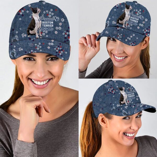 Proud Boston Terrier Mom Caps – Hats For Walking With Pets – Dog Caps Gifts For Friends
