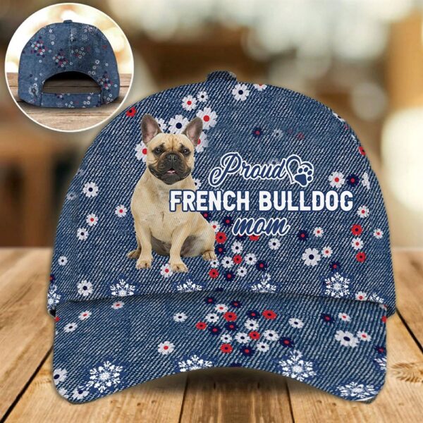 Proud French Bulldog Mom Caps – Hats For Walking With Pets – Dog Caps Gifts For Friends