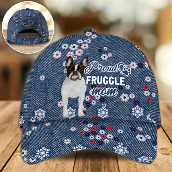 Proud Fruggle Mom Caps – Hats For Walking With Pets – Dog Caps Gifts For Friends