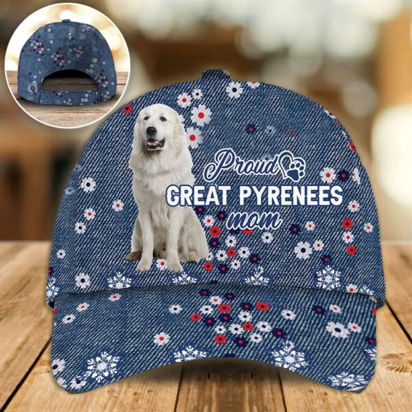 Proud Great Pyrenees Mom Caps – Hat For Going Out With Pets – Dog Caps Gifts For Friends