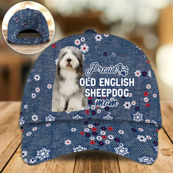 Proud Old English Sheepdog Mom Caps – Hats For Walking With Pets – Dog Caps Gifts For Friends