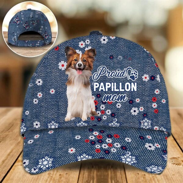 Proud Papillon Mom Caps – Hat For Going Out With Pets – Dog Caps Gifts For Friends
