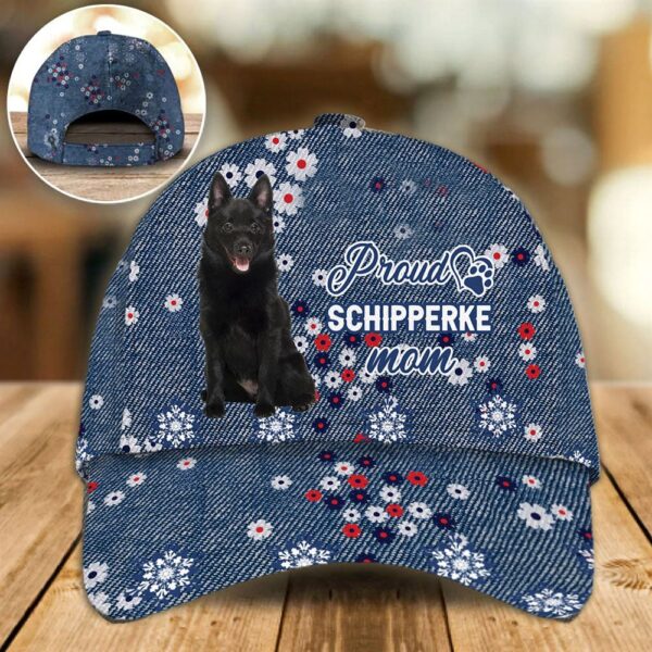 Proud Schipperke Mom Caps – Hat For Going Out With Pets – Dog Caps Gifts For Friends