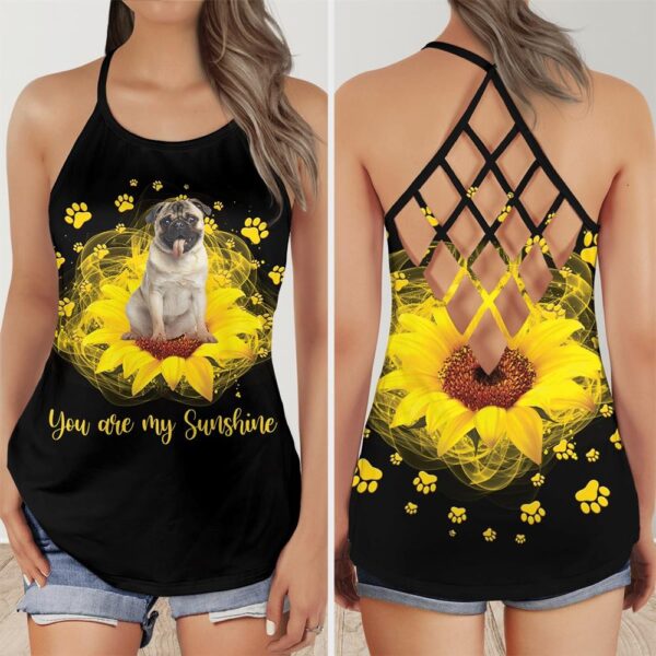 Pug Dog Lovers Sunshine Criss Cross Tank Top – Women Hollow Camisole – Mother’s Day Gift – Best Gift For Dog Mom