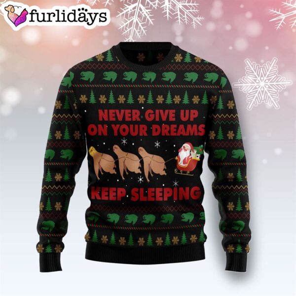 Sloth Keep Sleeping Ugly Christmas Sweater – Gift For Pet Lovers – Unisex Crewneck Sweater