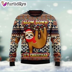 Sloth Slow Down It s Christmas Ugly Christmas Sweater Crewneck Sweater Christmas Outfits Gift 1