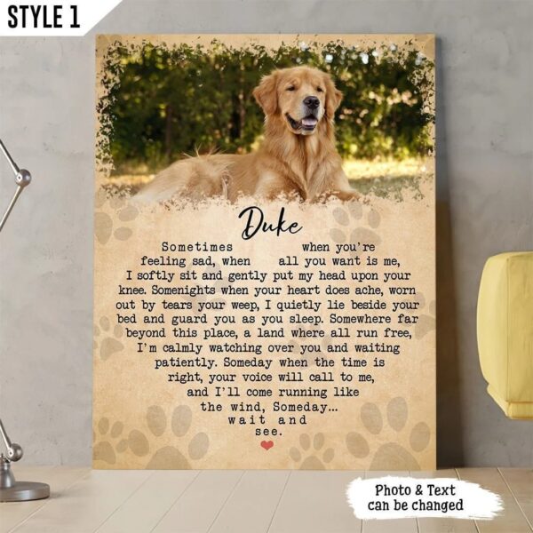 Someday Dog Poem Sometimes When You’re Feeling Sad Personalized Canvas Poster – Painting On Canvas – Dog Memorial Gift
