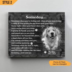 Someday Dog Poem Sometimes When You re Feeling Sad Horizontal Canvas Wall Art Canvas Gift For Dog Lovers 2