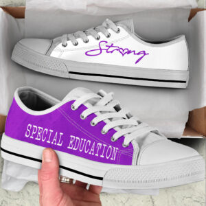 Special Education Strong Purple White Low Top Shoes Best Gift For Teacher School Shoes Best Shoes For Him Or Her 1