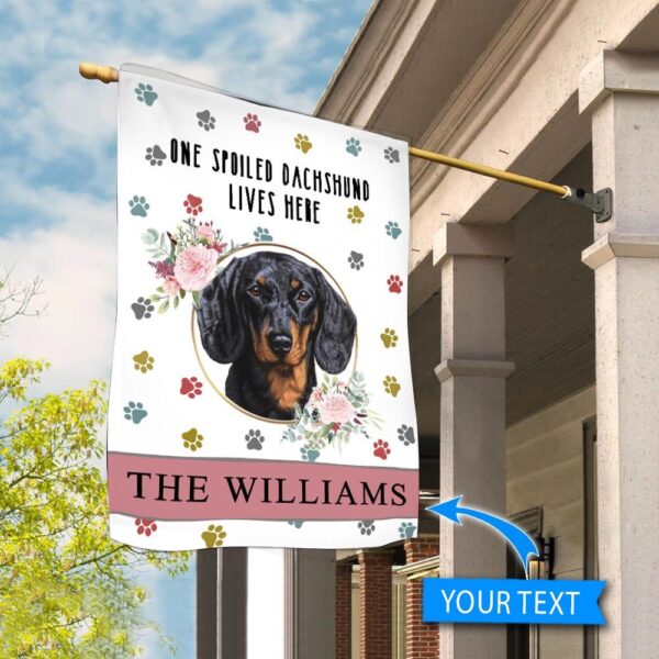 Spoiled Dachshund Lives Here Personalized Flag – Personalized Dog Garden Flags – Dog Lovers Gifts for Him or Her