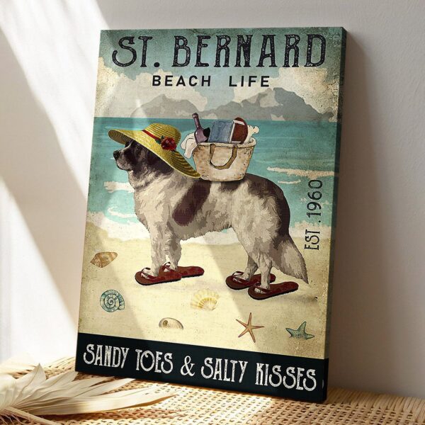 St Bernard Beach Life Sandy Toes & Salty Kisses- Dog Pictures – Dog Canvas Poster – Dog Wall Art – Gifts For Dog Lovers – Furlidays