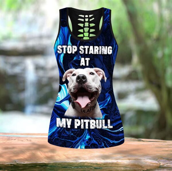 Stop Staring My Pitbull Combo Leggings And Hollow Tank Top – Workout Sets For Women – Gift For Dog Lovers