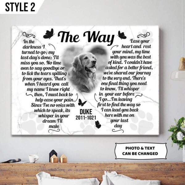 The Way In The Darkness I Turned To Go Dog  Art On Canvas – Personalized Canvas Poster – Gift For Pet Lovers