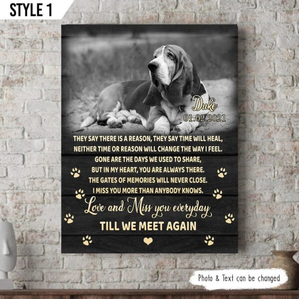 They Say There Is A Reason They Say That Time Will Heal Dog Vertical Canvas – Personalized Wall Art Canvas – Gift For Dog Lovers