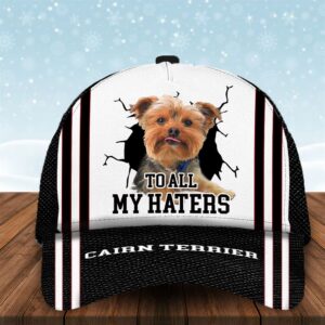 To All My Haters Cairn Terrier Custom Cap Hats For Walking With Pets Gifts Dog Hats For Relatives 1 miqrbh