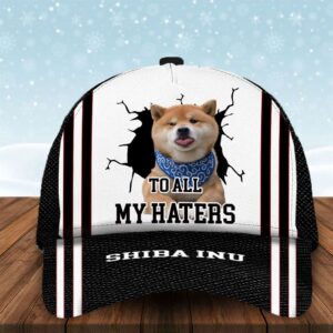 To All My Haters Shiba Inu Custom Cap Hats For Walking With Pets Gifts Dog Hats For Relatives 1 dicant
