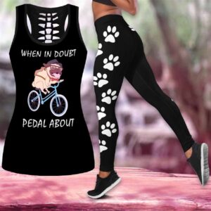 When In Doubt Pedal About Combo Leggings And Hollow Tank Top – Workout Sets For Women – Gift For Dog Lovers
