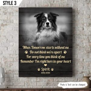 When Tomorrow Starts Without Me Dog Vertical Canvas Wall Art Canvas Gifts for Dog Mom 1