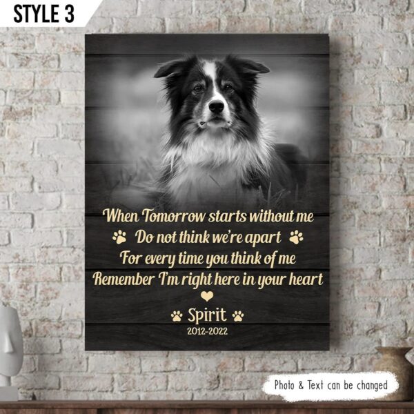 When Tomorrow Starts Without Me Dog Vertical Canvas – Personalized Wall Art Canvas – Gifts for Dog Mom