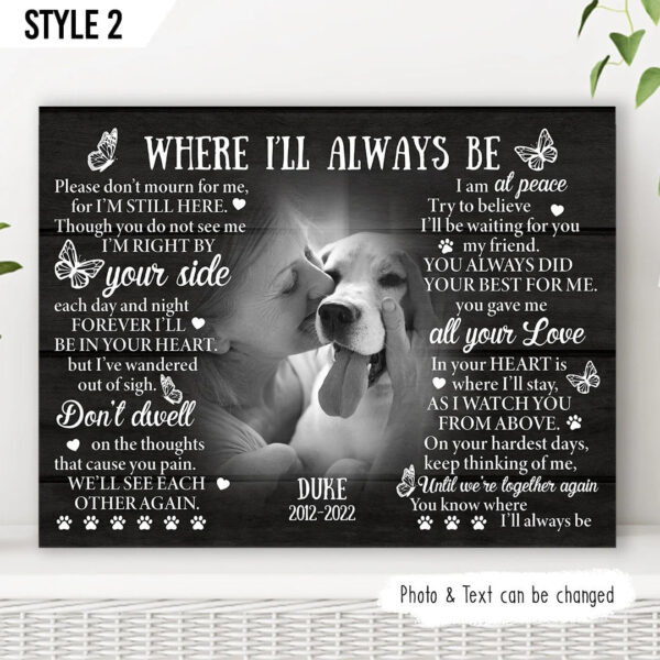 Where I’ll Always Be Dog Horizontal Canvas – Personalized Wall Art Canvas – Dog Memorial Gift