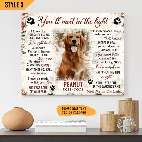 You’ll Meet Me In The Light Dog Poem Printable Horizontal Personalized Canvas – Wall Art Canvas – Dog Memorial Gift