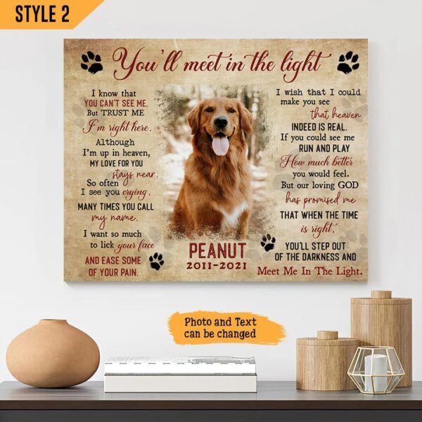 You’ll Meet Me In The Light Dog Poem Printable Personalized Canvas – Wall Art Canvas – Gifts for Dog Mom