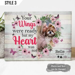 Your Wings Were Ready But My Heart Was Not Dog Personalized Canvas Poster – Painting On Canvas –  Dog Lovers Gifts for Him or Her