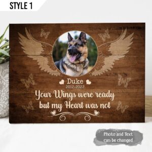 Your Wings Were Ready But My Heart Was Not Dog Canvas Personalized – Painting On Canvas –  Dog Memorial Gift
