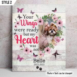 Your Wings Were Ready But My Heart Was Not Dog Personalized Vertical Canvas – Poster To Print – Dog Memorial Gift
