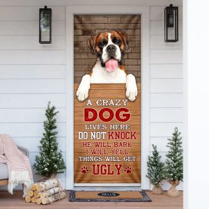 A Crazy Dog Lives Here Boxer Dog Door Cover Xmas Outdoor Decoration Gifts For Dog Lovers 1