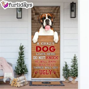 A Crazy Dog Lives Here Boxer Dog Door Cover Xmas Outdoor Decoration Gifts For Dog Lovers 6